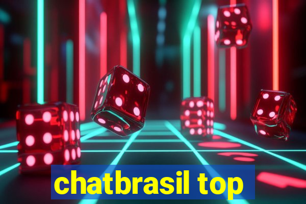 chatbrasil top